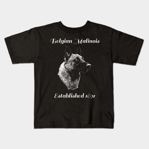 Belgian Malinois - Est. 1891 Kids T-Shirt by childofthecorn